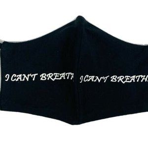 I Cant Breathe Resuable -Washable Protective Face